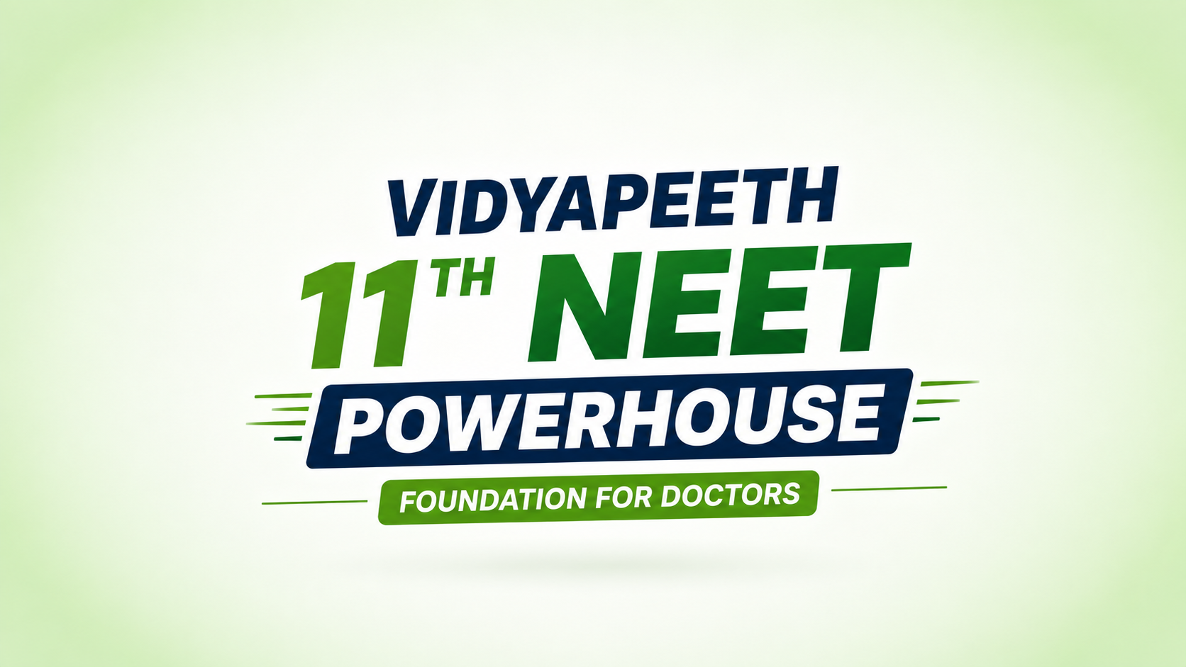 Vidyapeeth 11th Neet Momentum